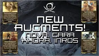 (Warframe) Modular - 4 New Augment Mods! - Nova, Khora, Gara, Inaros (24.2.7.1)