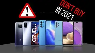 Don't Buy these Smartphone in 2021 !!