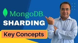 MongoDB Sharding | MongoDB Internals | MongoDB Tutorial 2022
