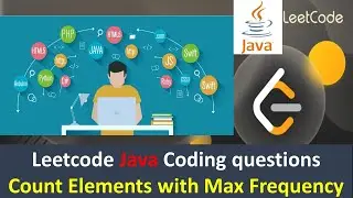 Java Leetcode Problem || Count Elements with maximum Frequency @datatechinfo