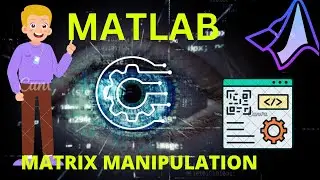 Mastering Matrix Manipulation in MATLAB: Element Access and Slicing Tutorial