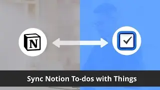 Sync Notion with Things - Integration