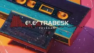 Electrabesk - Feveran (Official Lyric Video)