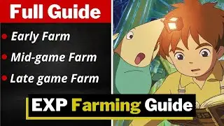 Ni no Kuni - Best EXP Farming Methods!