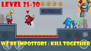 We're Impostors : Kill Together - How to Pass Level 21-30 We're Impostors