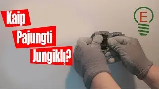Kaip pajungti jungklį?