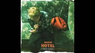 JOEZLUV - HOTEL (Official Audio)
