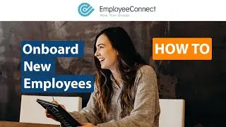 How to: On Board New Employee