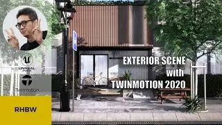 Exterior Scene with TWINMOTION 2020