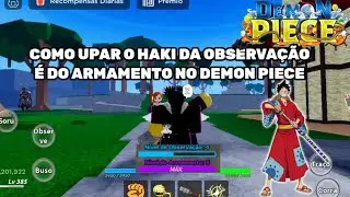 COMO UPAR HAKI DO ARMAMENTO É DA OBSERVAÇÃO NO DEMON PIECE