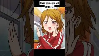 close your eyes and listen to this #shorts #funny #trending #anime #viralvideo #fun