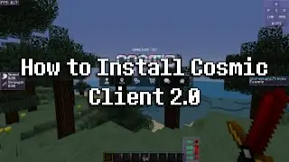 How to Install Cosmic Client 2.0 (The Official Cosmic Client Installation Guide)
