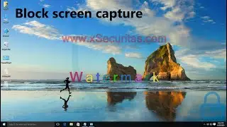 Screen watermark - Block screen capture