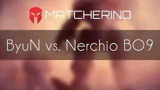 ByuN vs. Nerchio - TvZ - BO9 SC2 Showmatch [VOD]