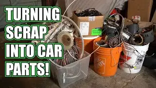 Processing This Pile of Scrap Metal to Pay for Car Parts!