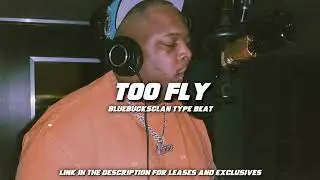 [FREE] Bluebucksclan type beats "Too Fly" West Coast type beat