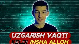 O'ZGARISH VAQTI KELDI (ruxlantiruvchi hikoya) SARFLAYDIGAN VAQTINGIZGA ACHINMAYSIZ !