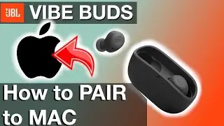 Pairing JBL VIBE BUDS to a Mac Computer (How to instructions manual)