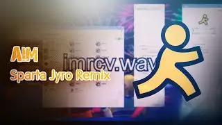 (VANILLA) AIM Sounds - Sparta Jyro Remix (ft. Windows XP , Realtek)
