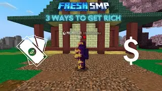 How to get rich on the Fresh SMP