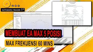 Membuat EA Maksimal 5 Posisi dengan range Frekuensi 60 menit per transaksi