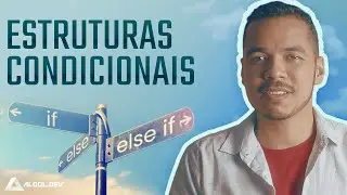 Estruturas condicionais