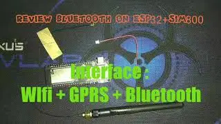 TESTING BLUETOOTH ESP32+SIM800
