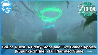 Shrine Quest: A Pretty Stone and Five Golden Apples (Pupunke Shrine) - Full Narrated Guide - TotK