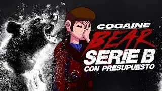 COCAINE BEAR y la SERIE B con presupuesto