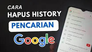 Cara Menghapus Riwayat Penelusuran Google Di HP