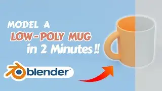 Low-Poly Mug Beginner Tutorial | Blender | Full Version