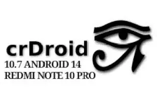 CRDROID 10.7  | ANDROID 14 |  REDMI NOTE 10 PRO.