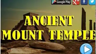 Ancient mount temple || Walkthrough