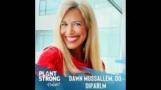 Ep. 270: Dr. Dawn Mussallem - The Exciting Research on the Power of Plants for Breast Cancer Prev...
