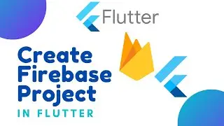 Flutter : Create a Firebase Project in Flutter | Hindi Tutorial