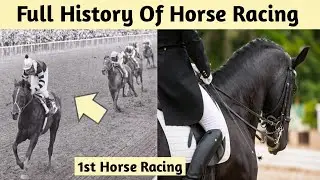 History of Horse Racing 648 BC - 2021 | Evolution of Horse Racing, Documentary