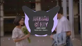 「Music」-Anh đâu có hay  1 Hour (Trọngrmx MIX) ♪