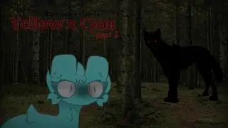 Rainbow Friends: Yellow x Cyan♡ Part 2