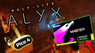 Half-Life: Alyx VR - RTX 4090 and Pico 4 using Virtual Desktop