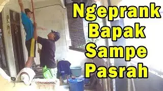 DURHAKAA!! NGEPRANKK BAPAK SAMPE PASRAH GAK BISA GERAK | PRANK XI CHADEL