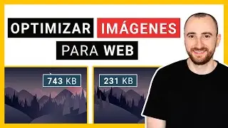 📷 Optimizar IMÁGENES para Web | Con y Sin Photoshop | Masivamente