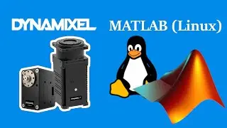 DYNAMIXEL Quick Start Guide in MATLAB on Linux