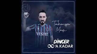Dinçer - Sonsuza Kadar