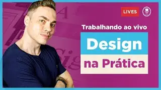 Design na prática  - Trabalhando com FIgma  e Respondendo Inscritos