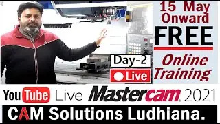 Mastercam 2021 -2022 Programming Day -10 free Online Live Stream 