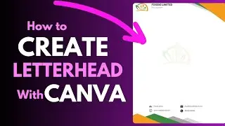 HOW TO CREATE LETTER HEAD WITH CANVA IN FEW MINUTES