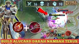 BUILD ALUCARD DARAH NAMBAH TERUS|ITEM ALUCARD TERSAKIT 2022|Mobile Legends