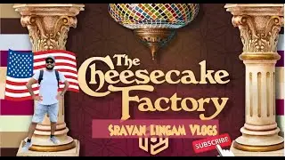 Yummy Yum Food at #CheeseCakeFactory | #thai | #vlog #teluguvlogs | #sravanlingam #telugutraveller