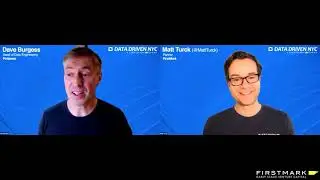 Fireside Chat: Dave Burgess (Head of Data Engineering, Pinterest) w/ Matt Turck (Partner, FirstMark)