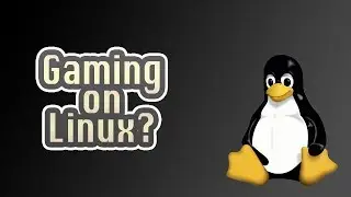 Gaming on Linux?